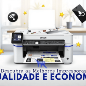 Qual impressora comprar em 2025? Descubra as melhores opções no mercado